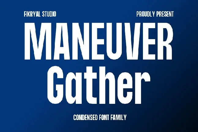 Maneuver Gather Family font