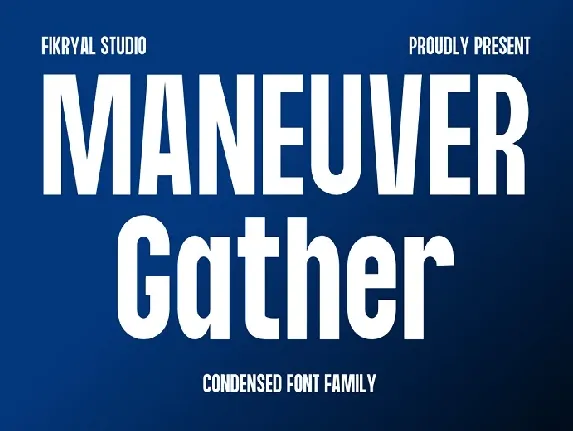 Maneuver Gather Family font