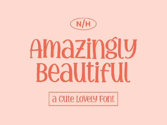 Amazingly Beautiful font