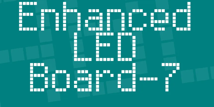 Enhanced LED Board-7 font