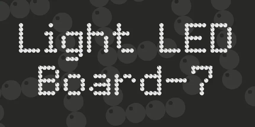 Light LED Board-7 font