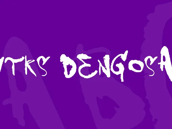 VTKS DENGOSA font