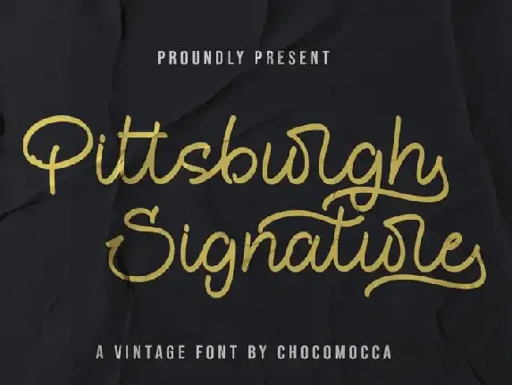 Pittsburght Signature font