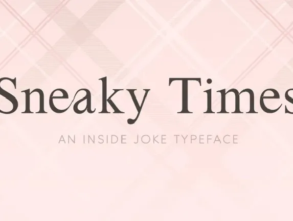 Sneaky Times font