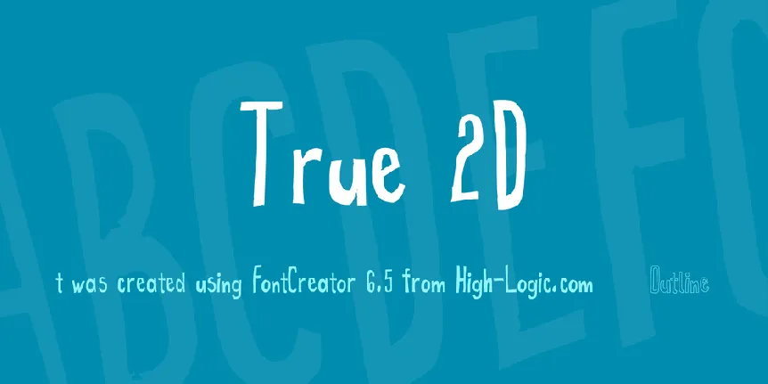 True 2D font