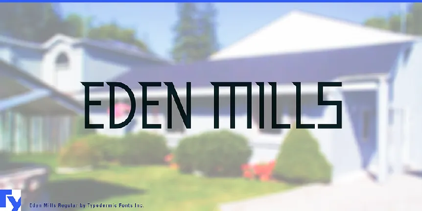 Eden Mills font