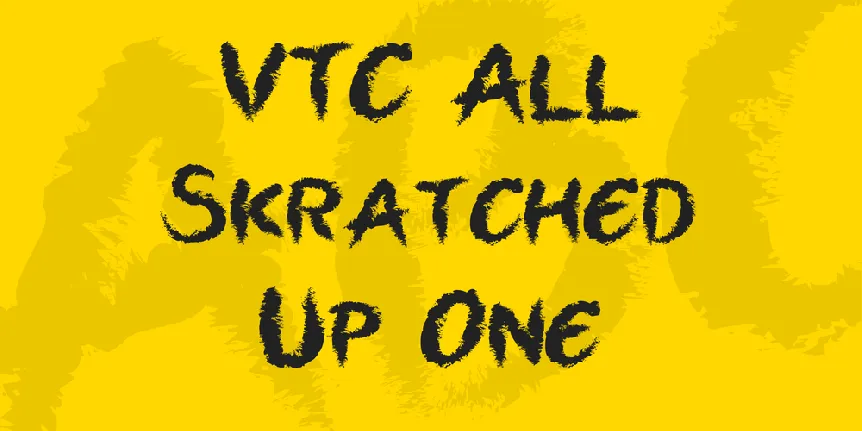 VTC All Skratched Up One font