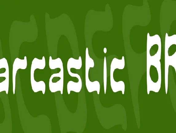 Sarcastic BRK font