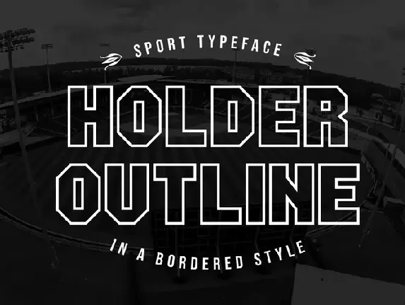 Holder Outline PERSONAL USE ONLY font