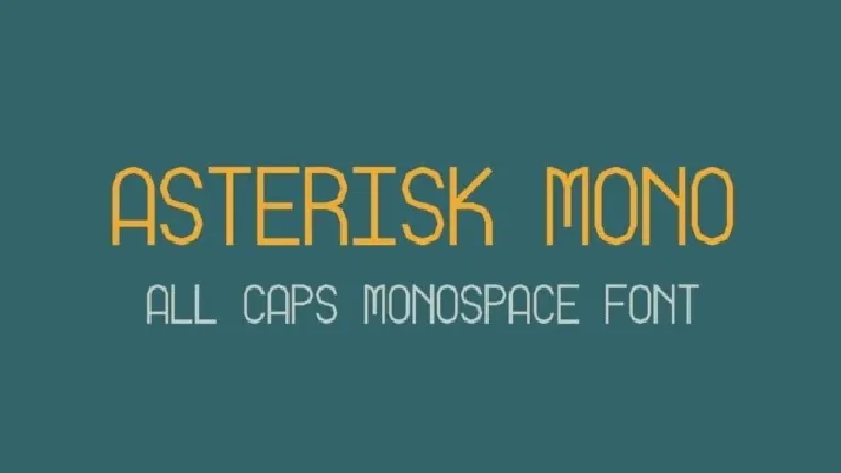 Asterisk Mono font