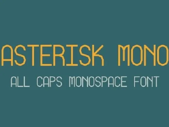 Asterisk Mono font