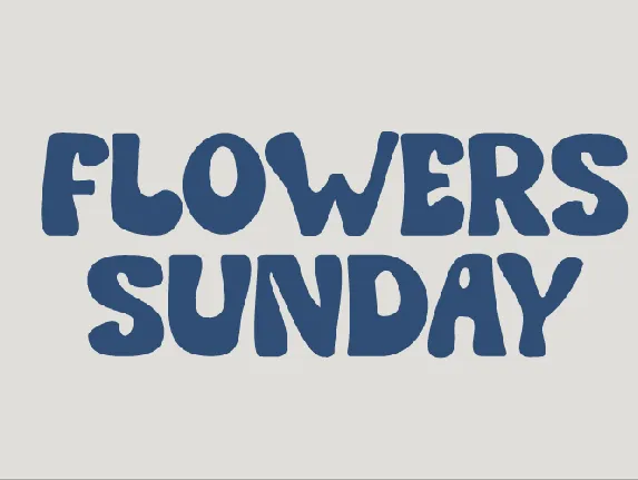 Flowers Sunday font