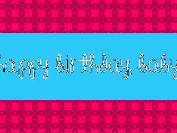 Happy Birthday, Baby font