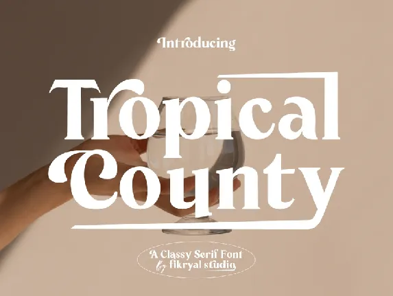 Tropical County font