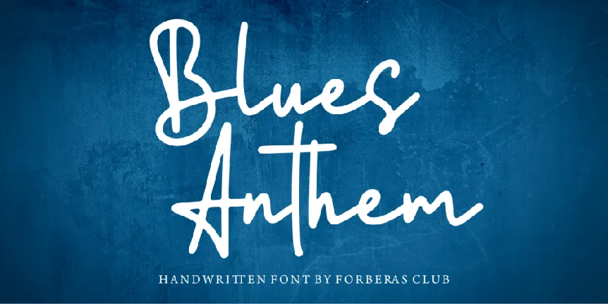 Blues Anthem font