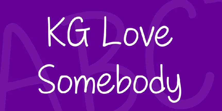 KG Love Somebody font