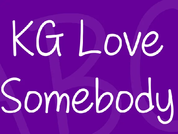 KG Love Somebody font