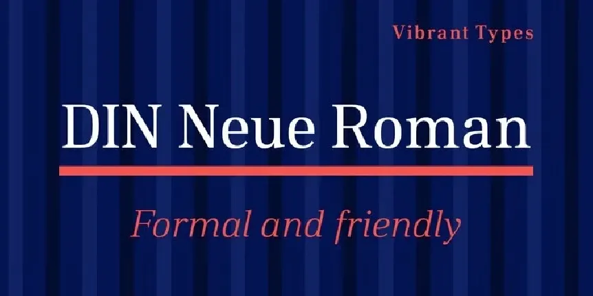 DIN Neue Roman Family font