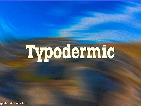 Typodermic font