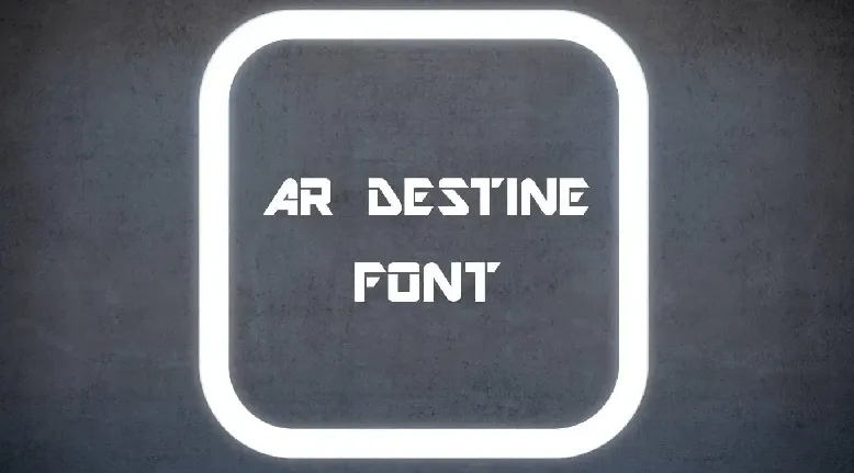 Ar Destine font