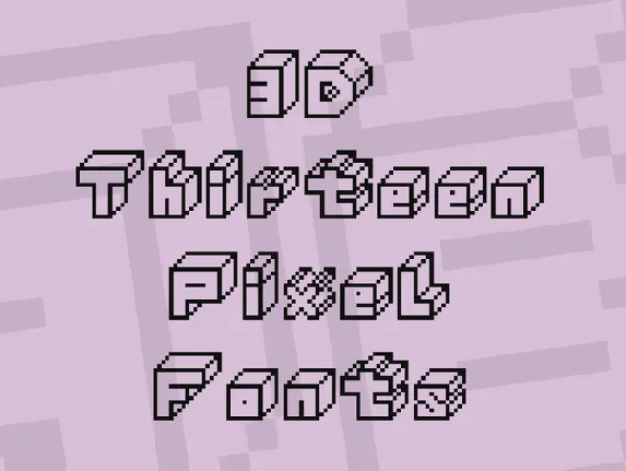 3D Thirteen Pixel Fonts