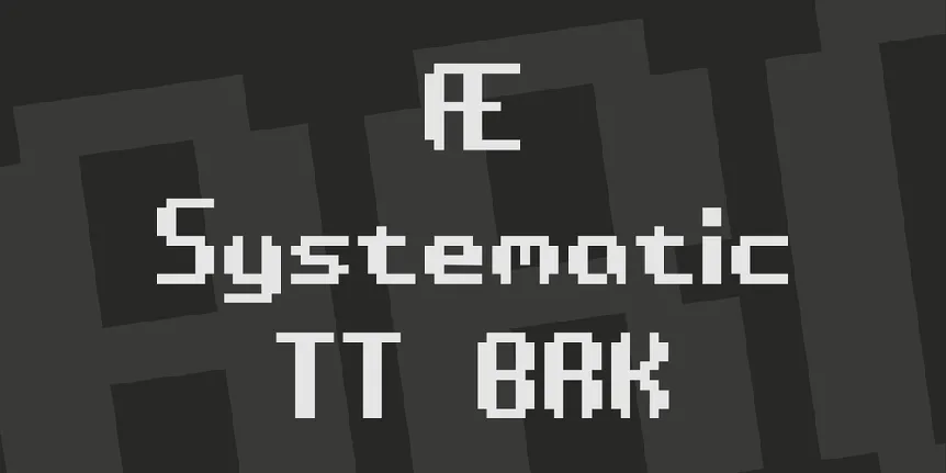 Ã† Systematic TT BRK font