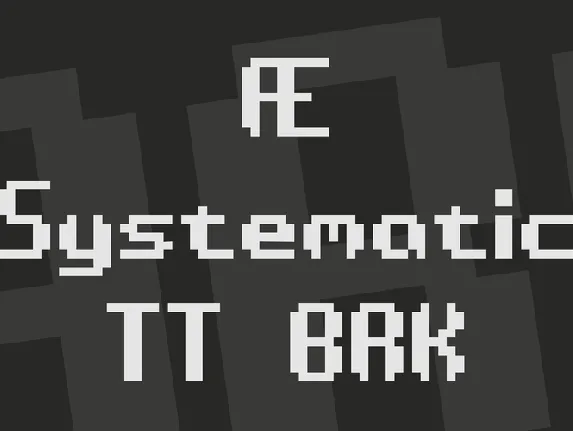 Ã† Systematic TT BRK font