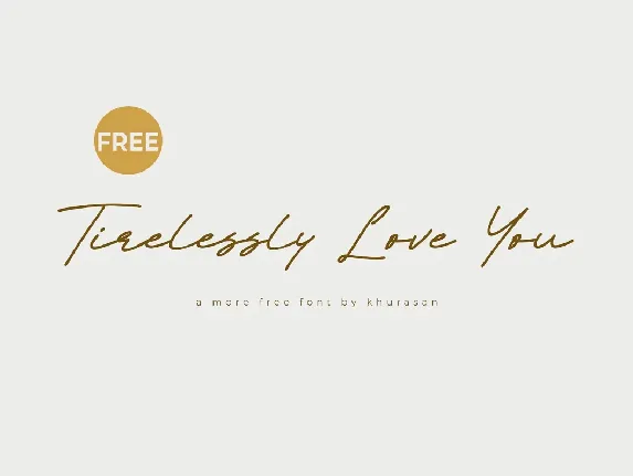 Tirelessly Love You font