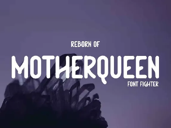 Reborn Motherqueen font