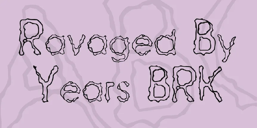 Ravaged By Years BRK font