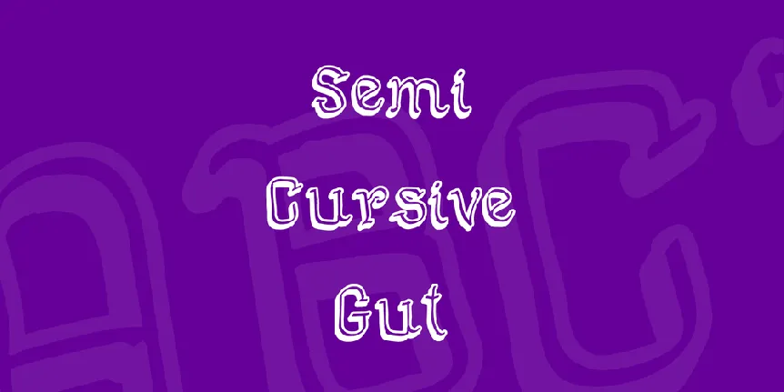 Semi Cursive Gut font