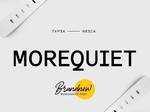 Morequiet font