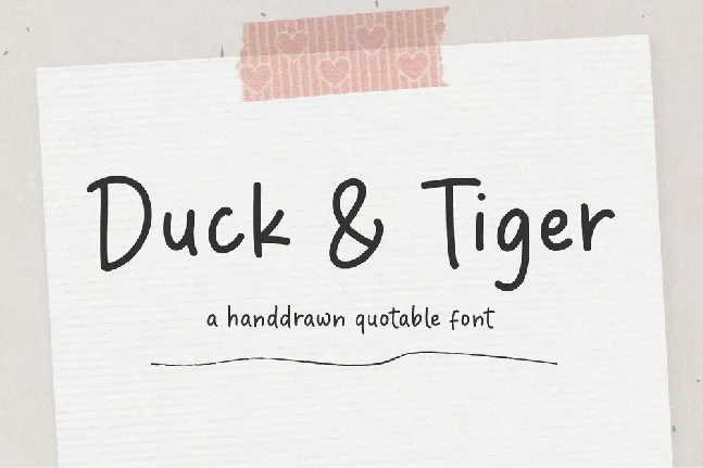 Duck & Tiger font