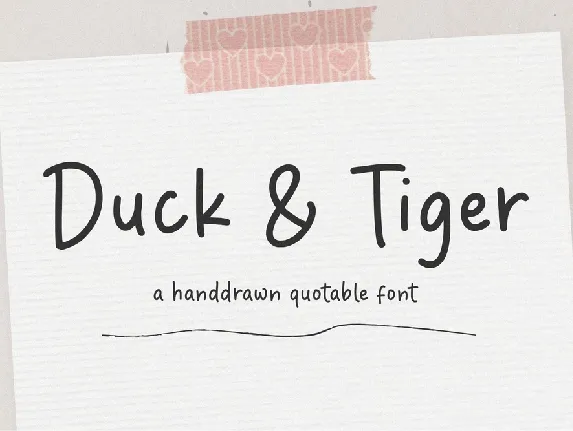 Duck & Tiger font