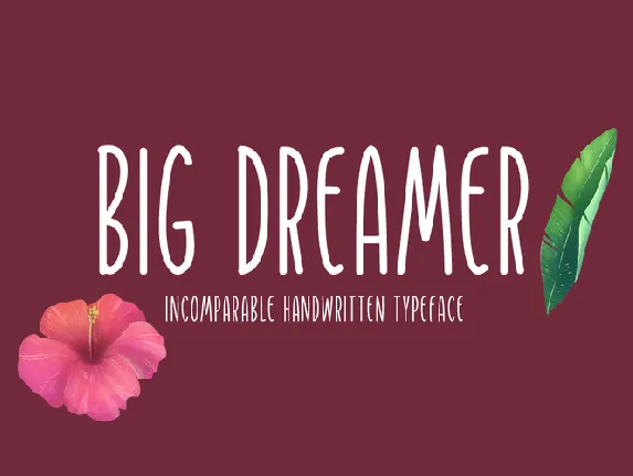 Big Dreamer font