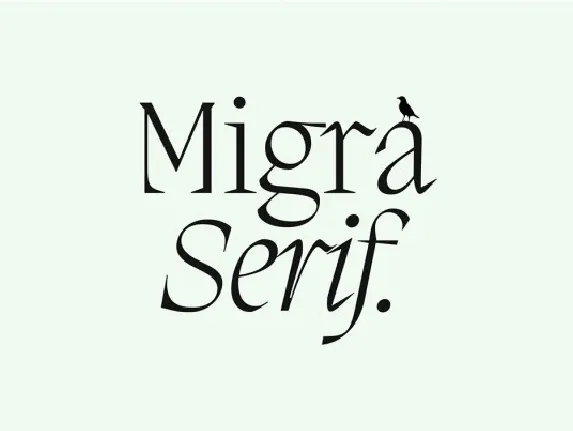 Migra Family font