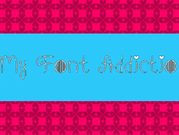 My Font Addiction