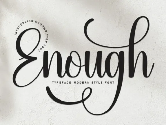 Enough Script font