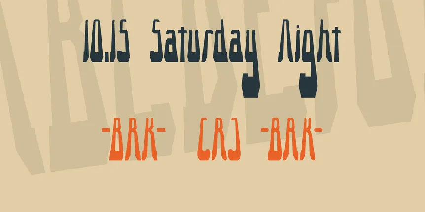 10.15 Saturday Night font