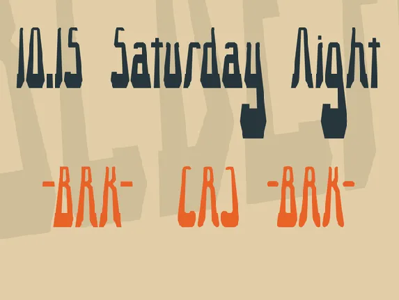 10.15 Saturday Night font