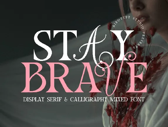 Stay Brave font