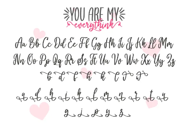 you are my everythink font