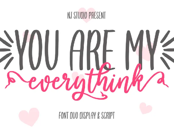 you are my everythink font