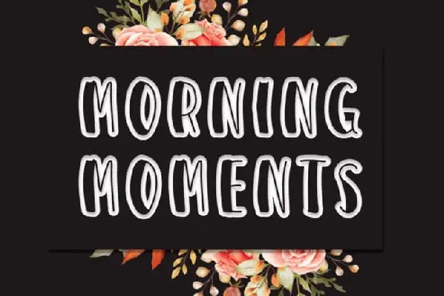 MORNING MOMENTS Display font