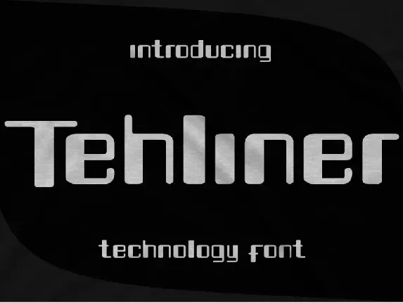 Tehliner font