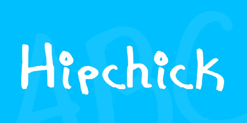 Hipchick font