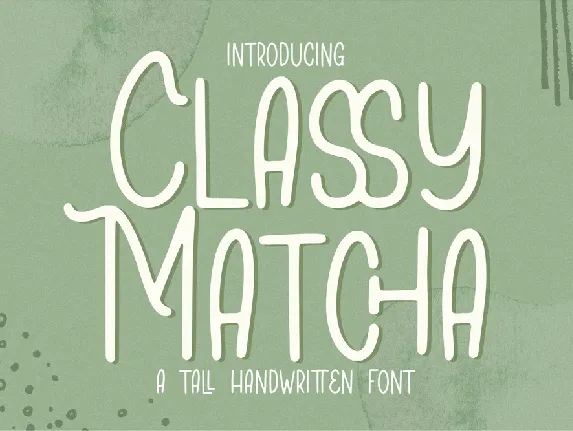 Classy Matcha font