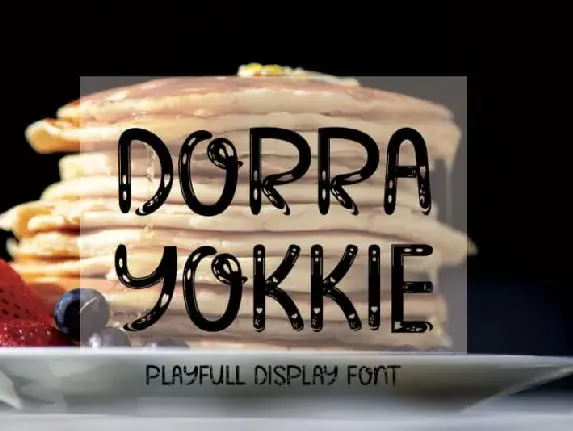 Dorra Yokkie Display font