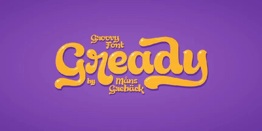 Gready PERSONAL USE ONLY font