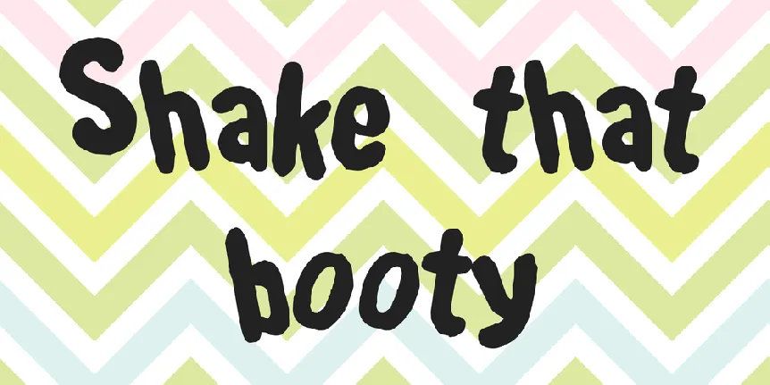 Shake that booty font